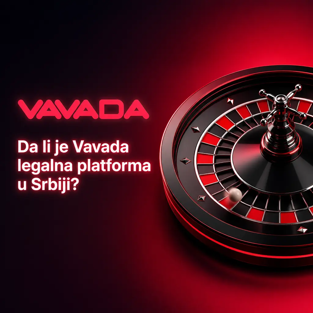 Vavada kazino sa Kurasao licencom i alatima za odgovorno igranje za igrače iz Srbije